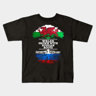 Welsh Grown With Russian Roots - Gift for Russian With Roots From Russia Kids T-Shirt